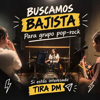 Bajista para grupo!! Pop, Rock, Pop-Rock 13 septiembre 2026
